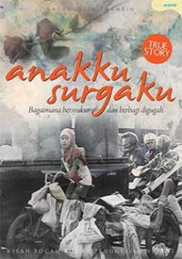 Image of Anakku Surgaku Bagaimana bersyukur dan berbagai digugah