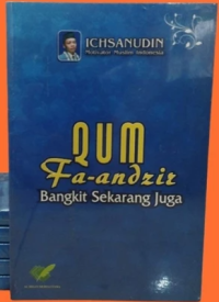 Image of Qum Fa-andzir, Bangkit Sekarang Juga